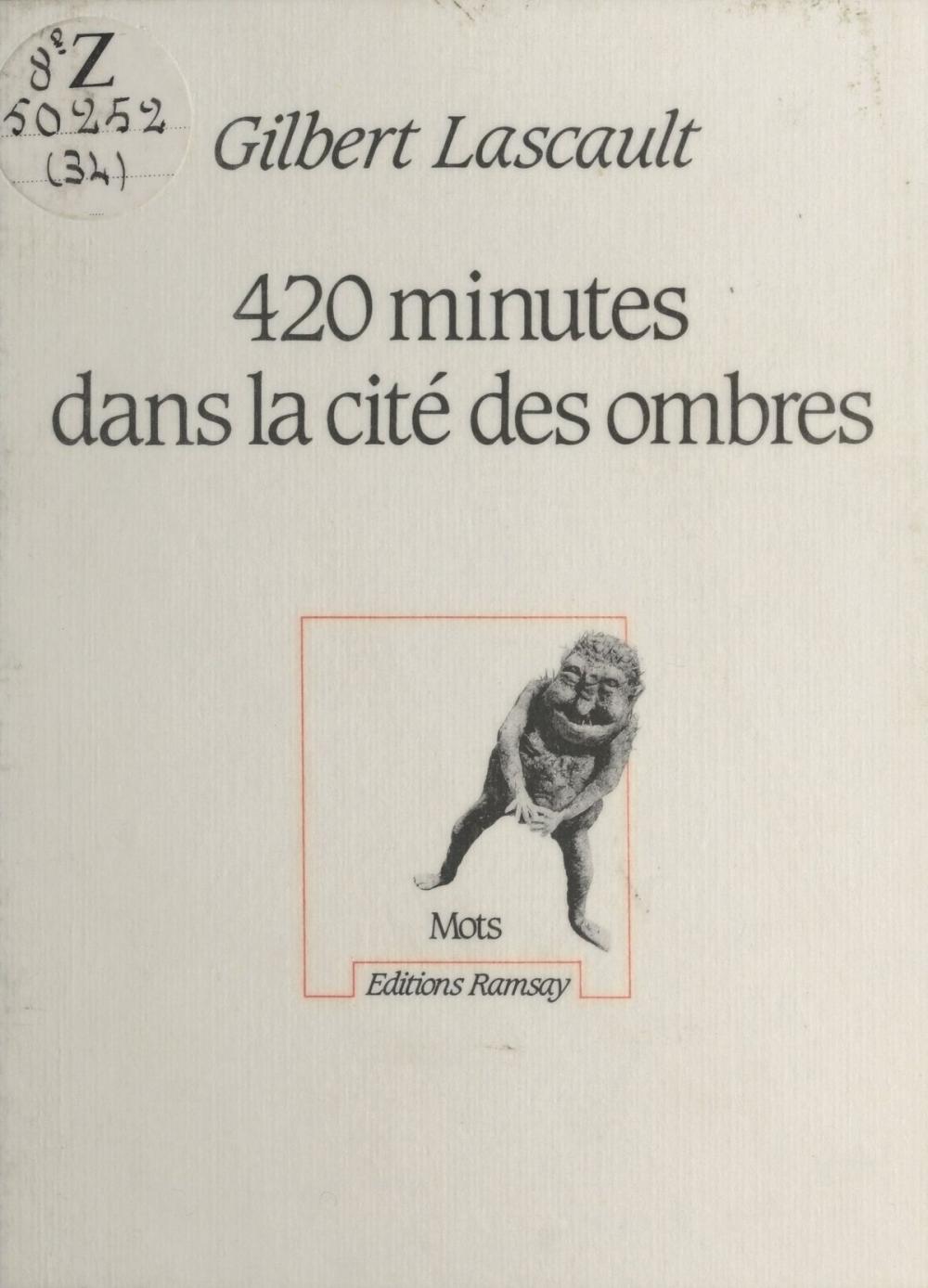 Big bigCover of 420 minutes dans la cité des Ombres