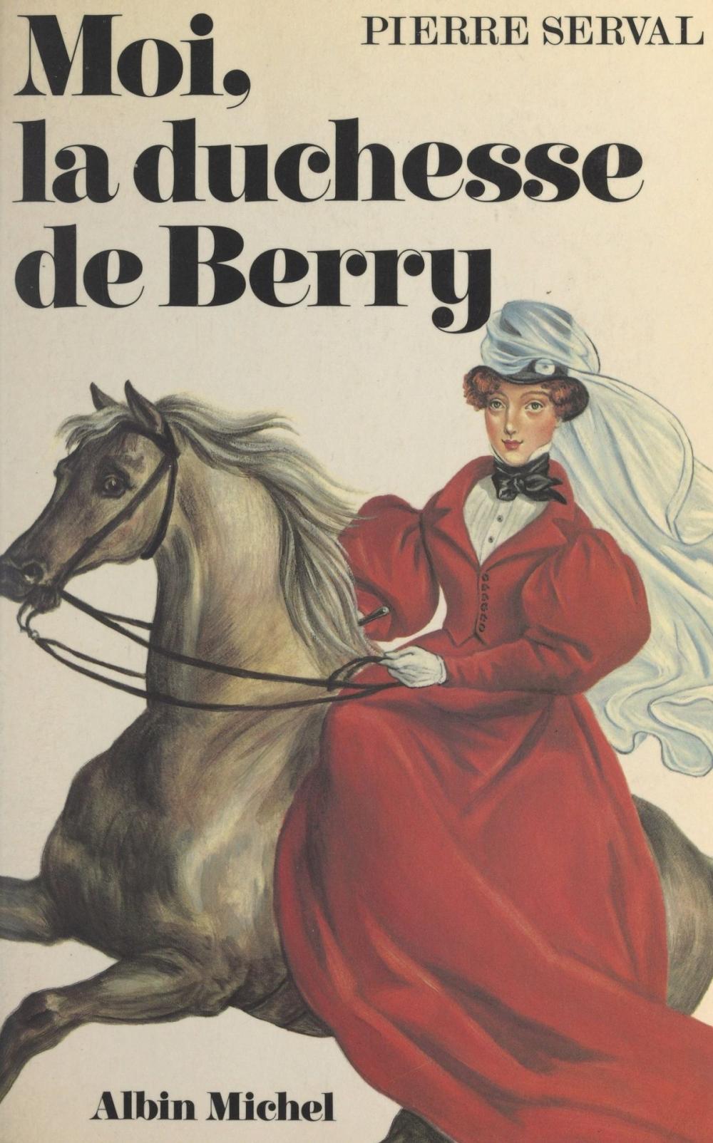 Big bigCover of Moi, la duchesse de Berry