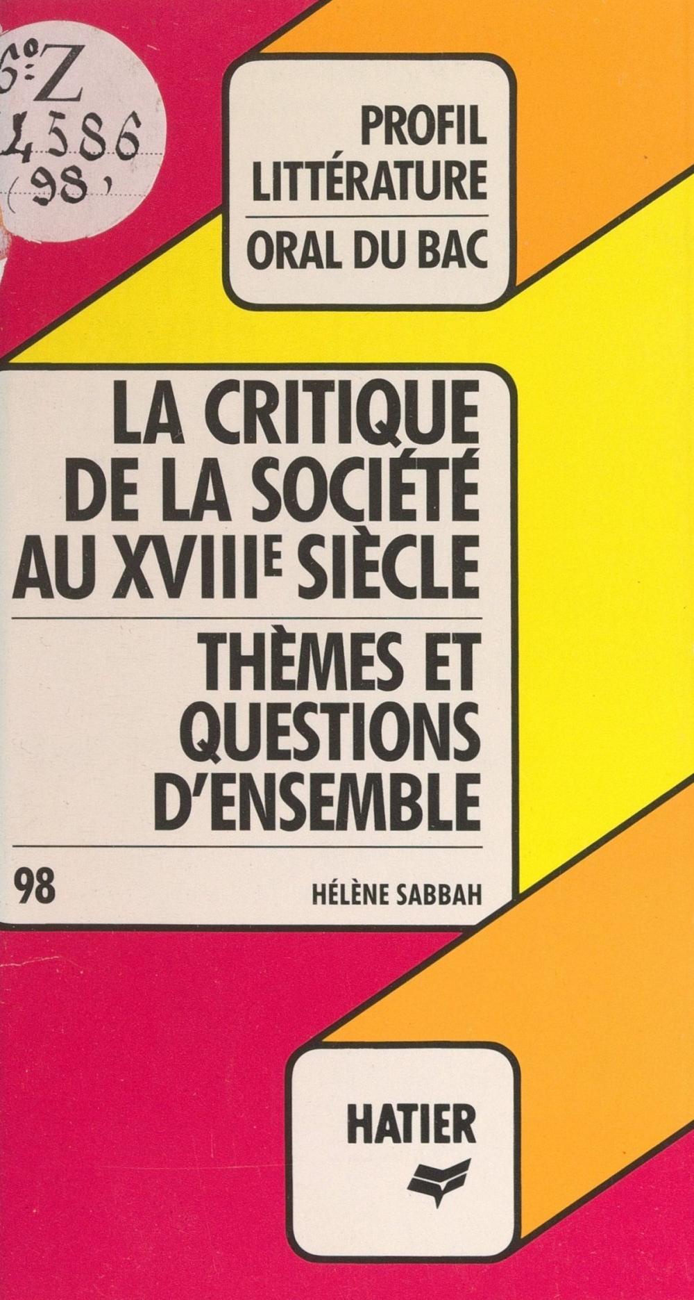 Big bigCover of Les philosophes du XVIIIe siècle et la critique de la société