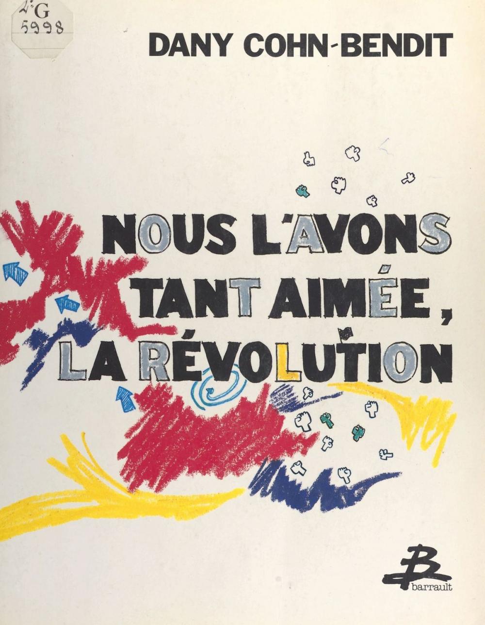 Big bigCover of Nous l'avons tant aimée, la révolution