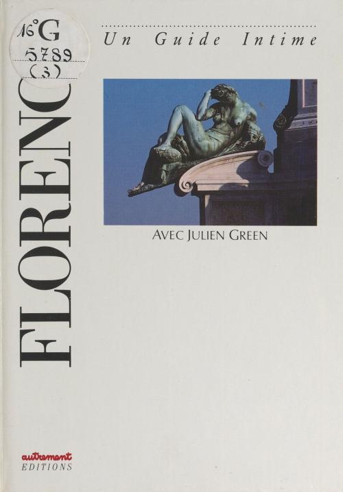 Cover of the book Florence by Anne Allasseur, Paul Chaland, Autrement (réédition numérique FeniXX)