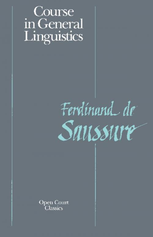 Cover of the book Course in General Linguistics by Ferdinand la Saussure, Open Court