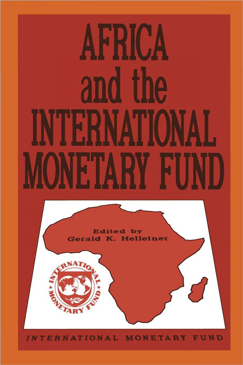 Big bigCover of Africa and the International Monetary Fund: Papers Presented at a Symposium Held in Nairobi, Kenya, May 13-15, 1985