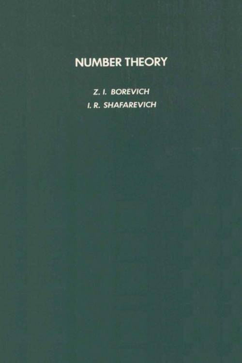 Cover of the book Number Theory by Z.I. Borevich, I.R. Shafarevich, Elsevier Science