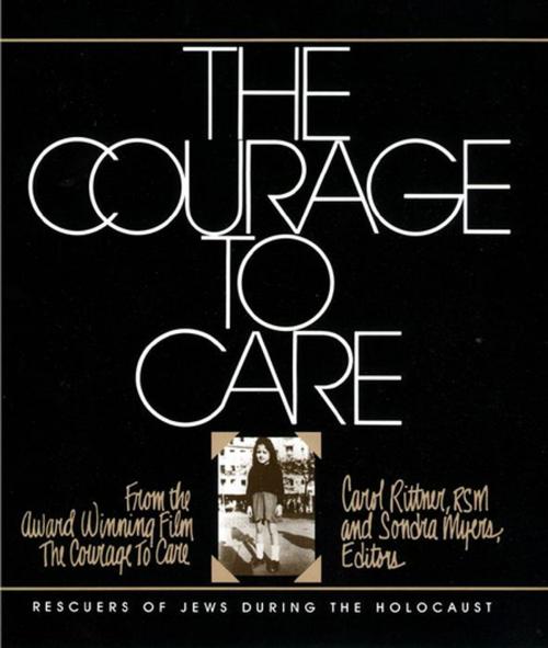 Cover of the book The Courage to Care by Carol Rittner, Sondra Myers, NYU Press