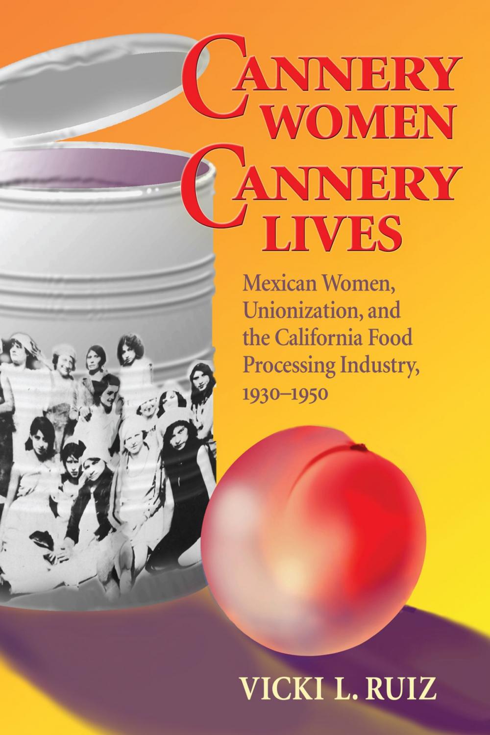 Big bigCover of Cannery Women, Cannery Lives