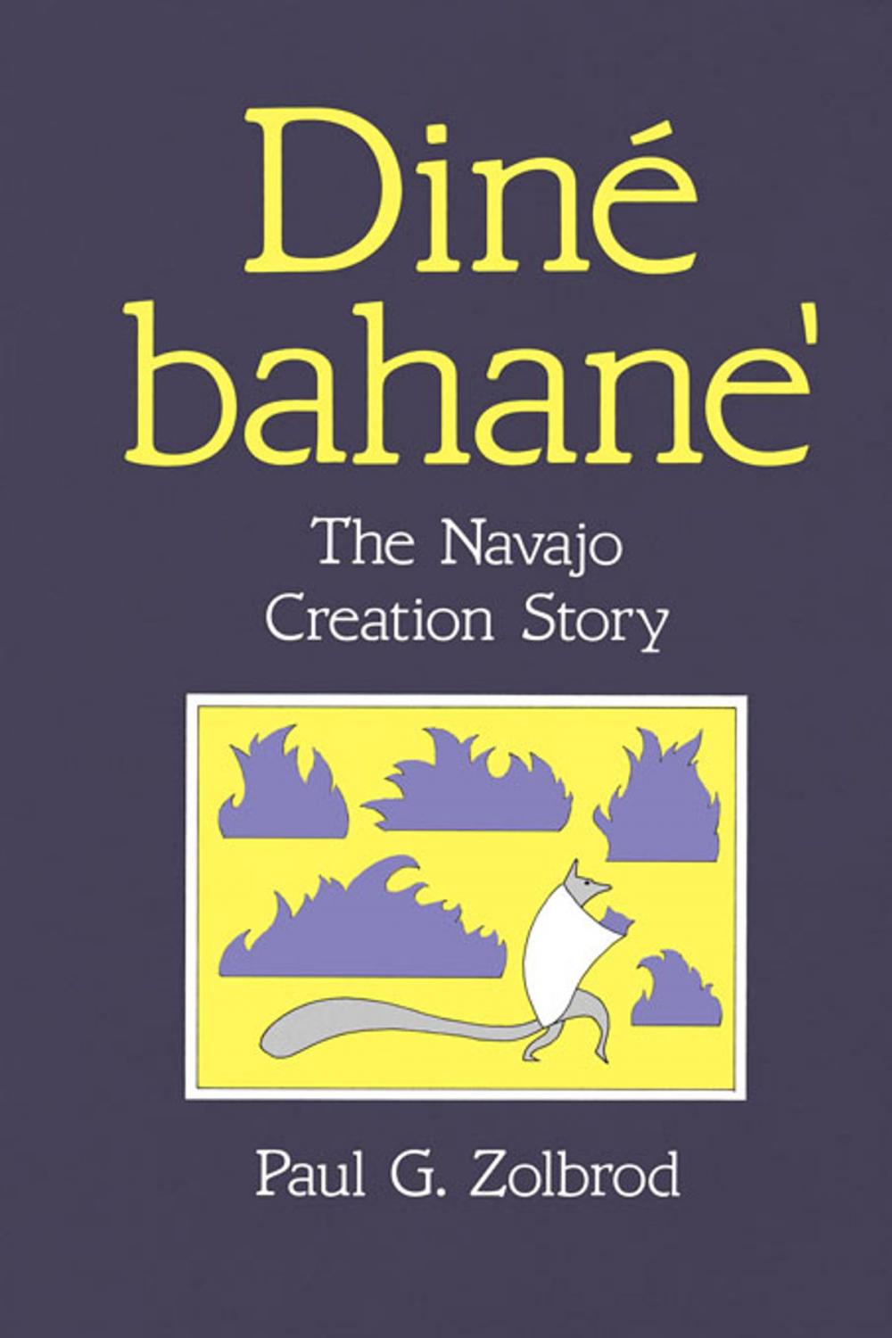 Big bigCover of Diné Bahane': The Navajo Creation Story