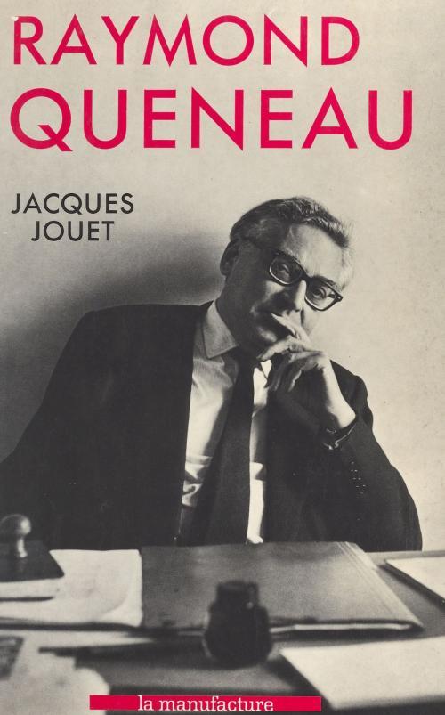 Cover of the book Raymond Queneau by Jacques Jouet, FeniXX réédition numérique