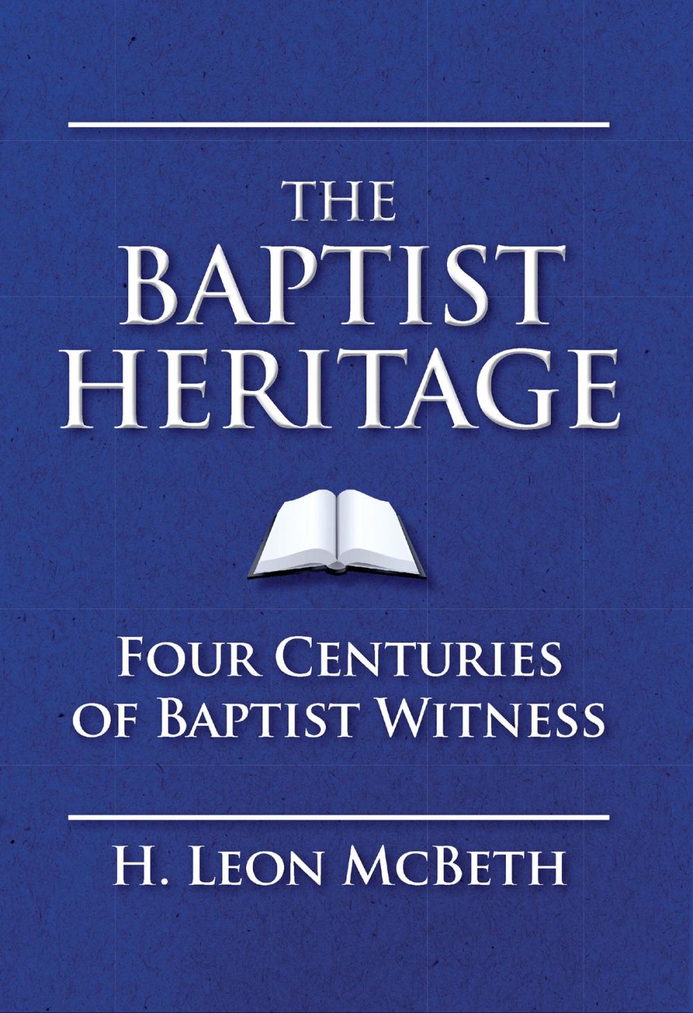 Big bigCover of The Baptist Heritage