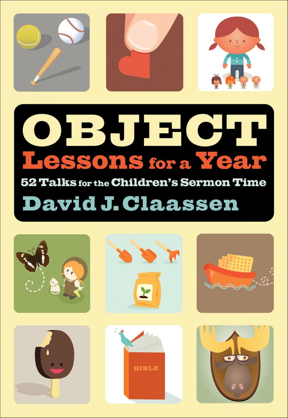 Big bigCover of Object Lessons for a Year (Object Lesson Series)