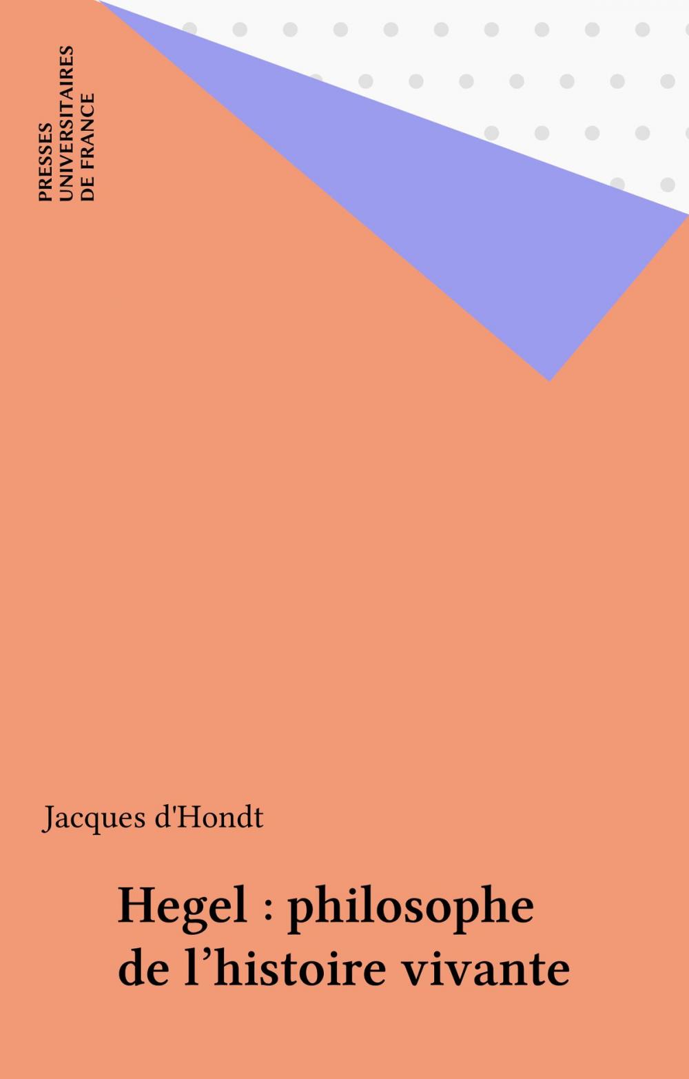 Big bigCover of Hegel : philosophe de l'histoire vivante