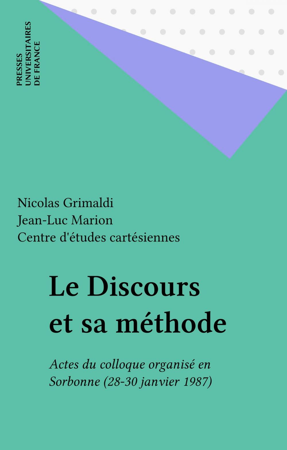 Big bigCover of Le Discours et sa méthode