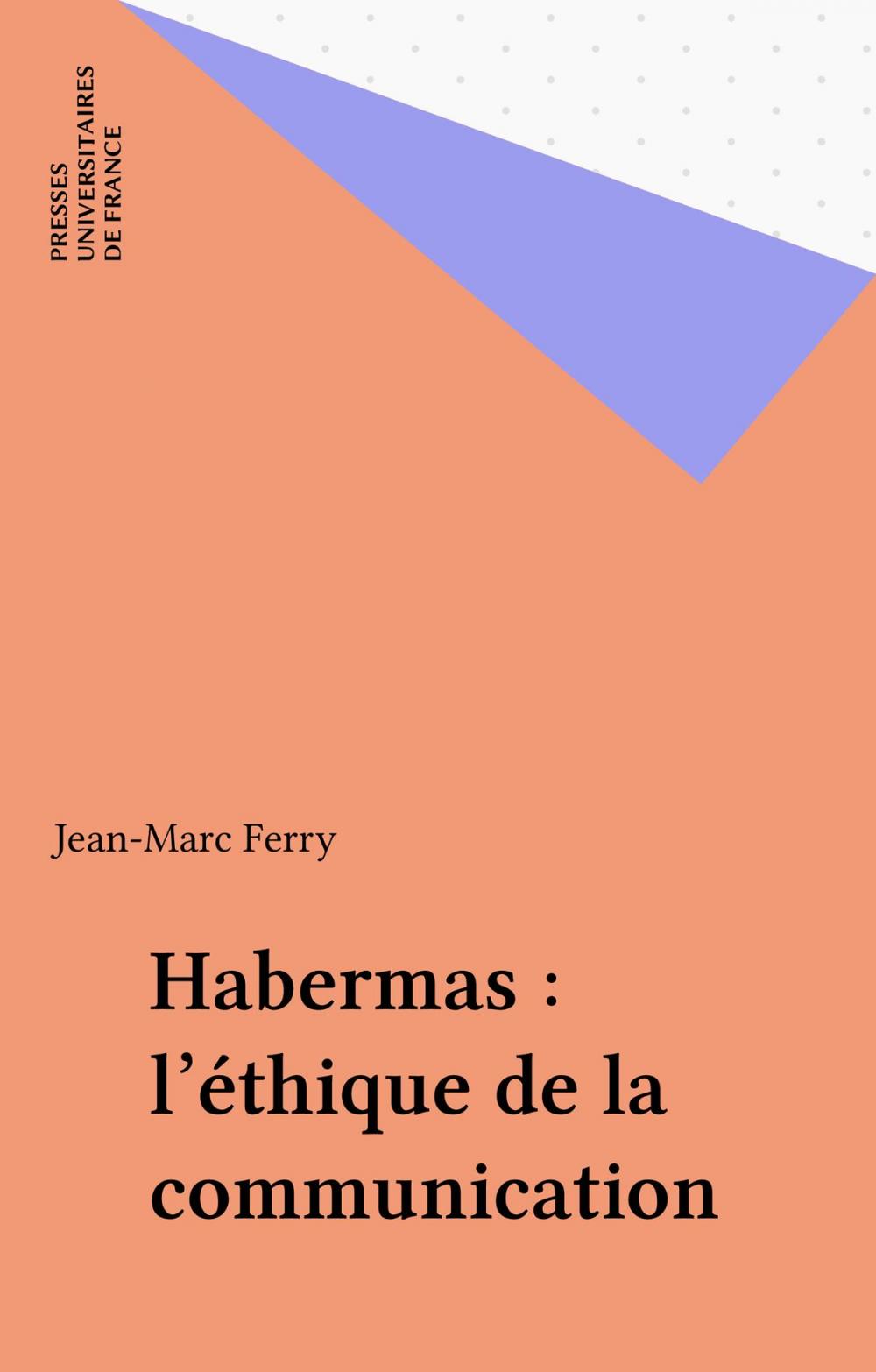 Big bigCover of Habermas : l'éthique de la communication