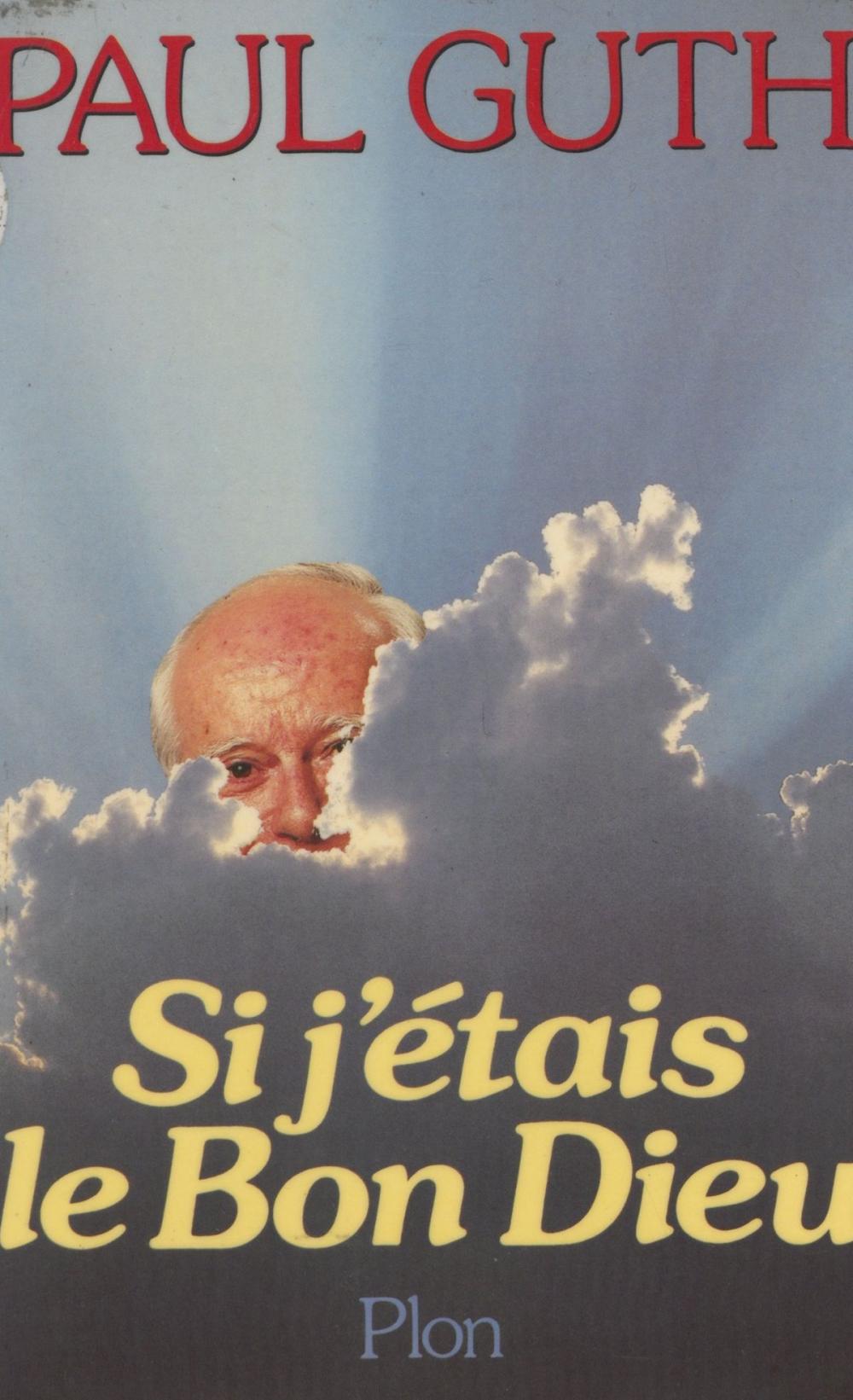 Big bigCover of Si j'étais le Bon Dieu