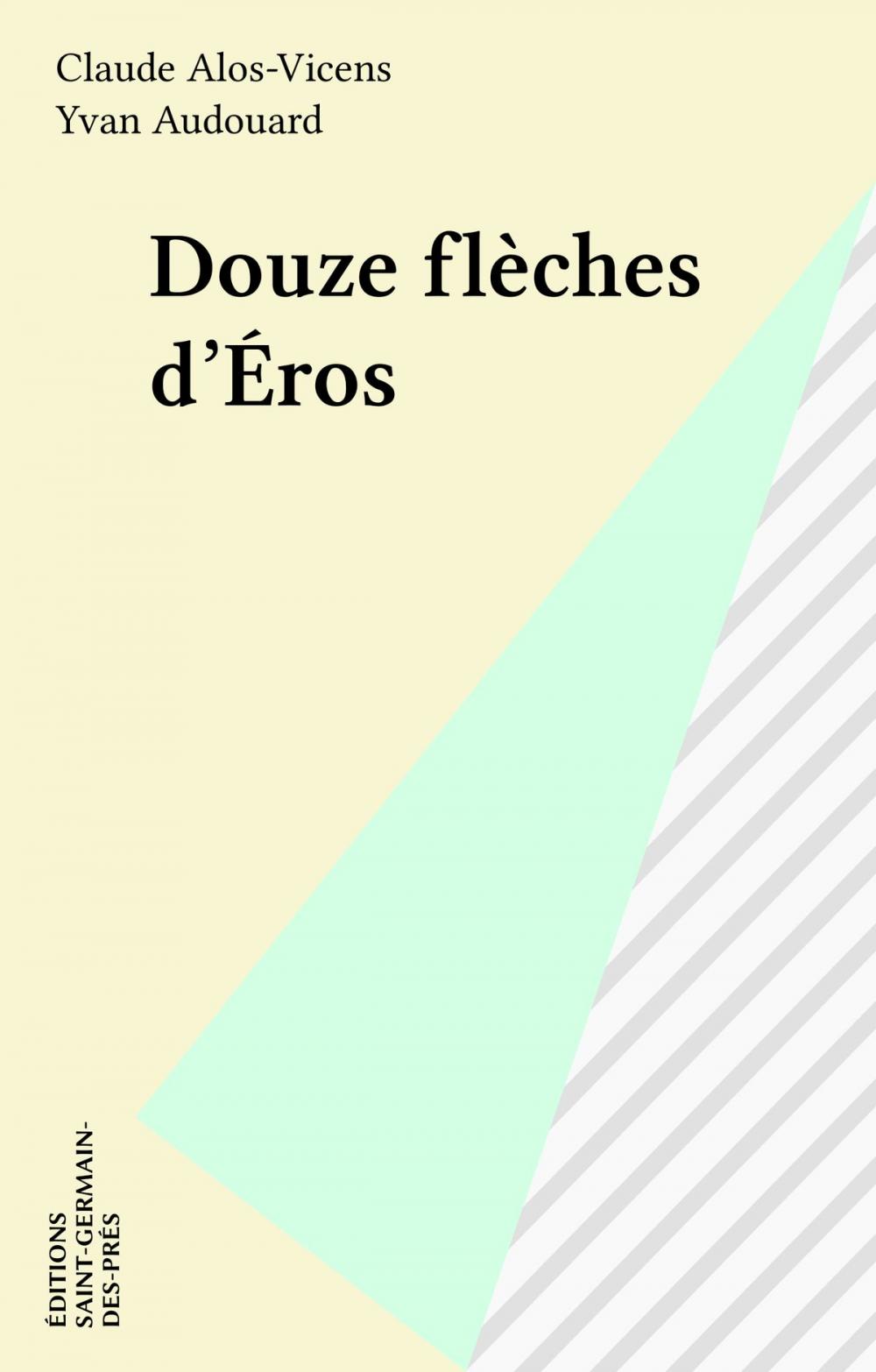 Big bigCover of Douze flèches d'Éros