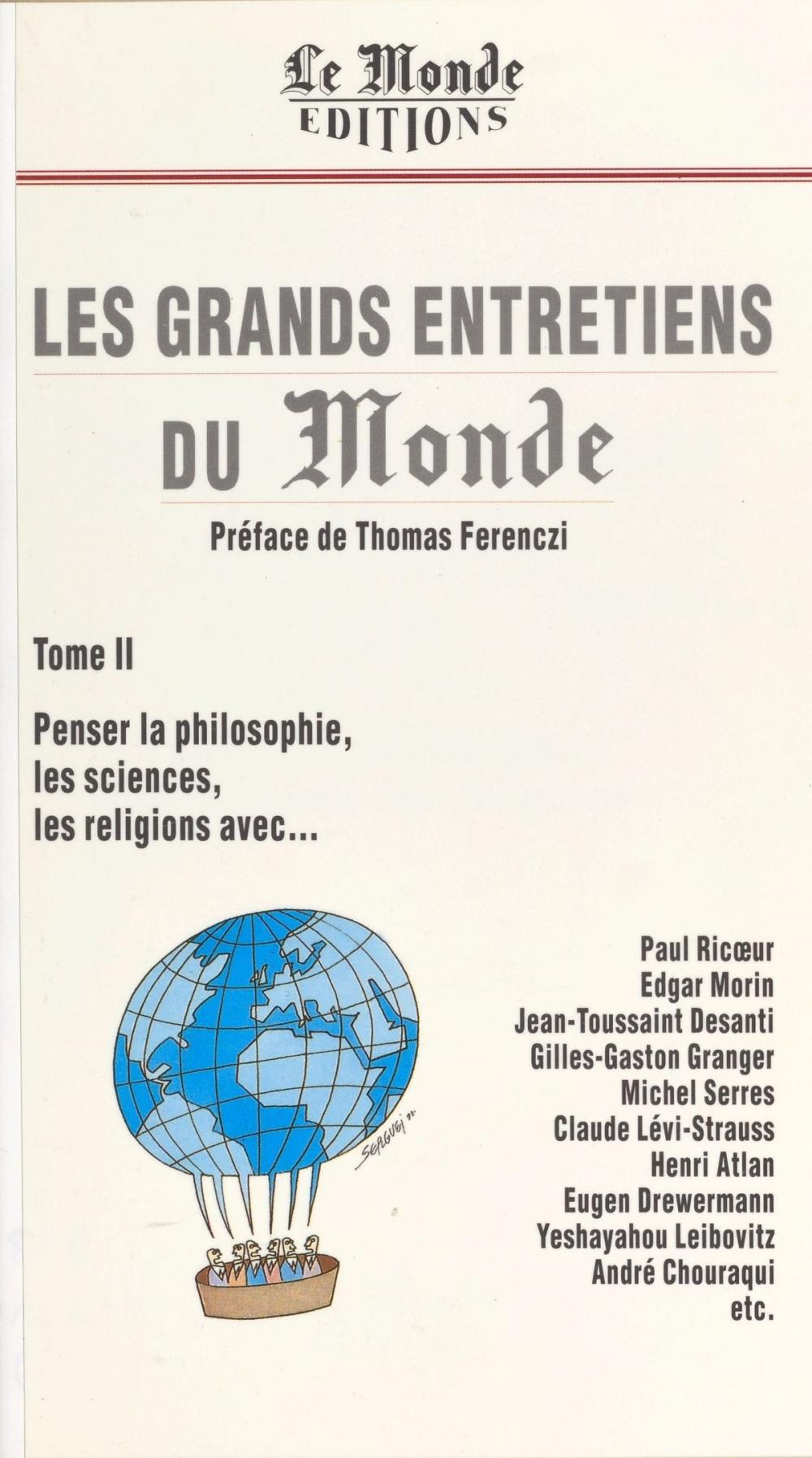 Big bigCover of Les grands entretiens du «Monde» (2). Penser la philosophie, les sciences, les religions