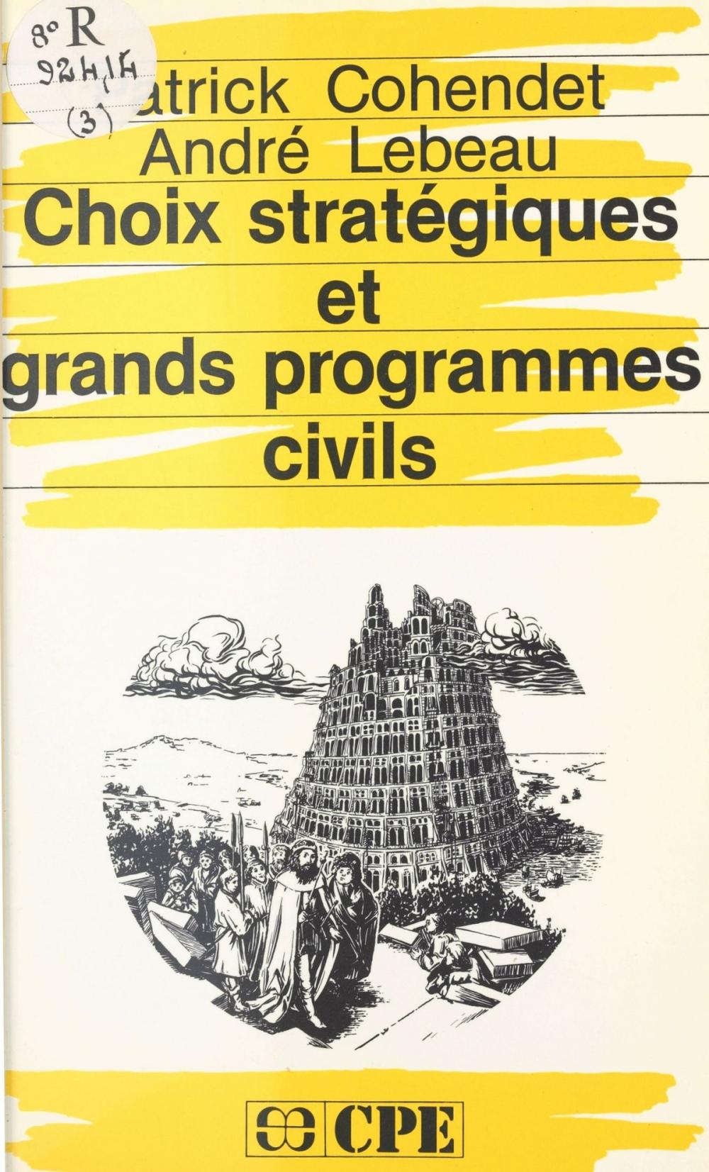 Big bigCover of Choix stratégiques et grands programmes civils