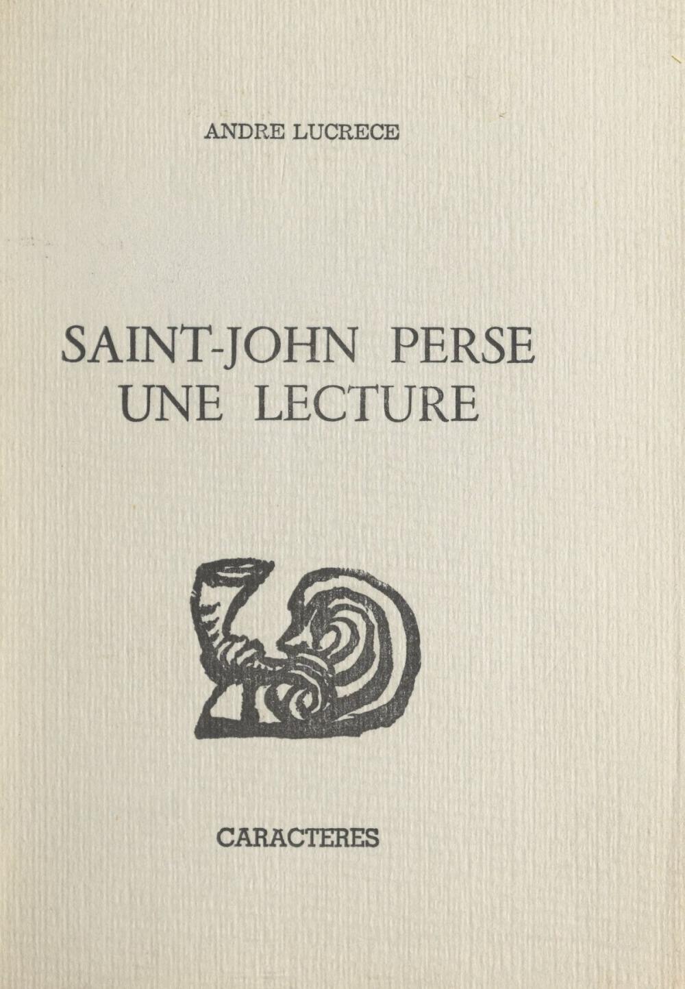 Big bigCover of Saint-John Perse, une lecture