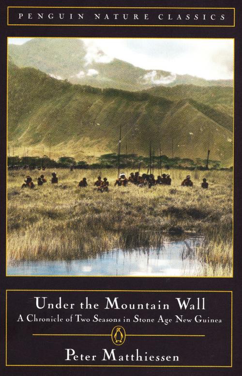 Cover of the book Under the Mountain Wall by Peter Matthiessen, Penguin Publishing Group