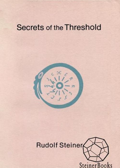 Cover of the book Secrets of the Threshold by Rudolf Steiner, Steinerbooks