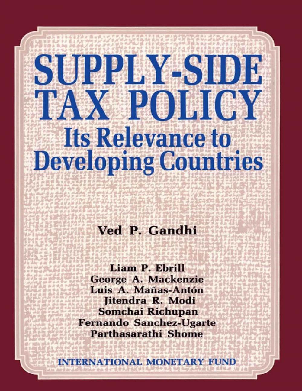 Big bigCover of Supply-Side Tax Policy: Its Relevance to Developing Countries