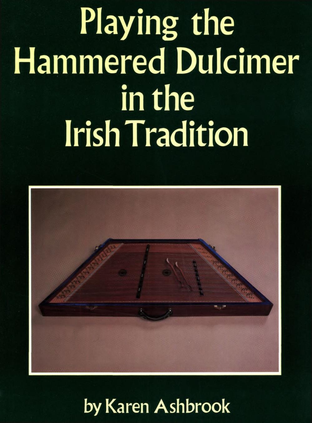 Big bigCover of Playing The Hammered Dulcimer In The Irish Tradition