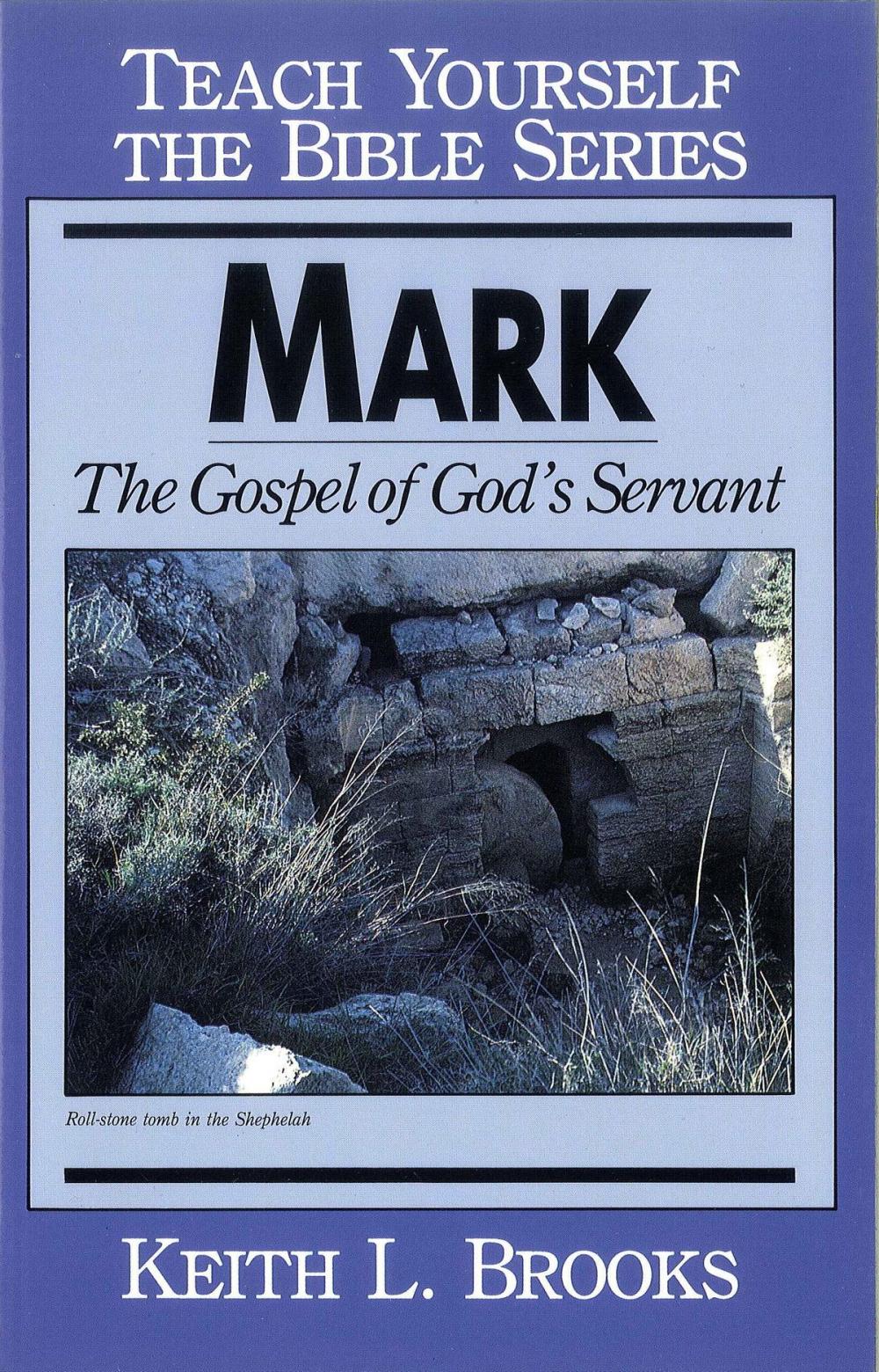 Big bigCover of Mark- Teach Yourself the Bible Series