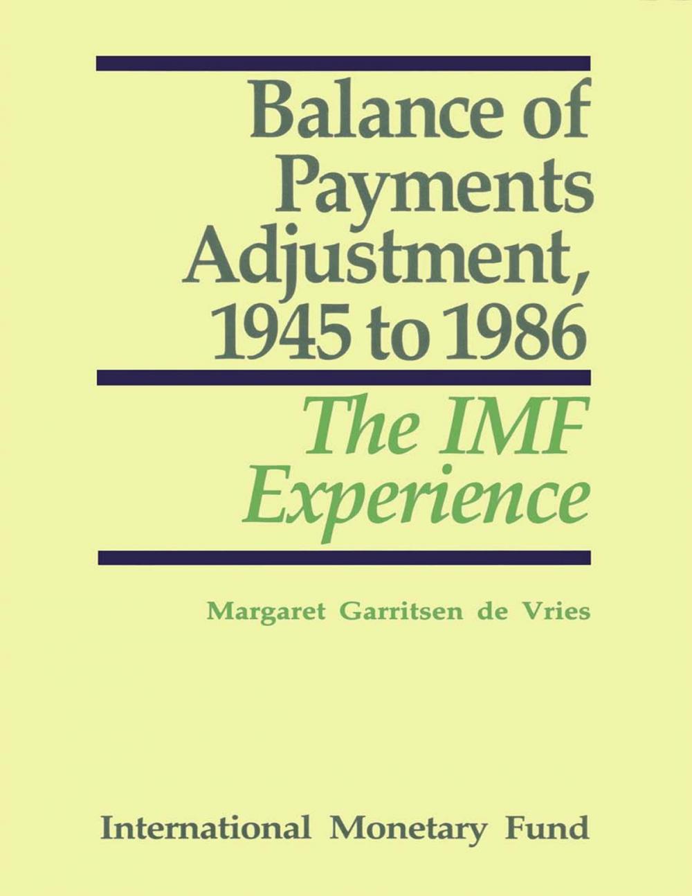 Big bigCover of Balance of Payments Adjustment, 1945 to 1986: The IMF Experience