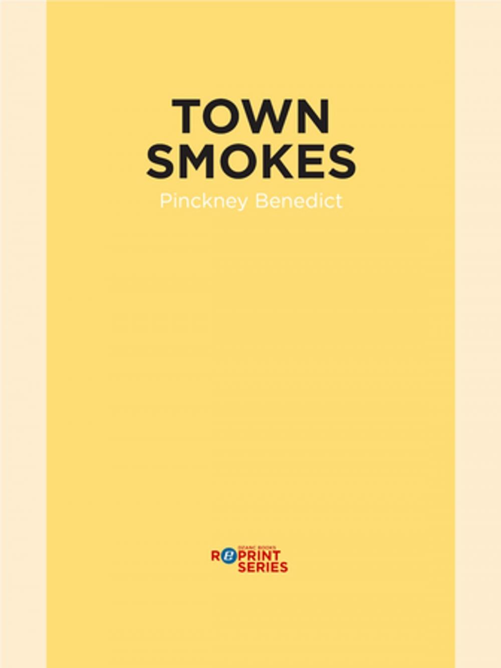 Big bigCover of Town Smokes and Other Stories