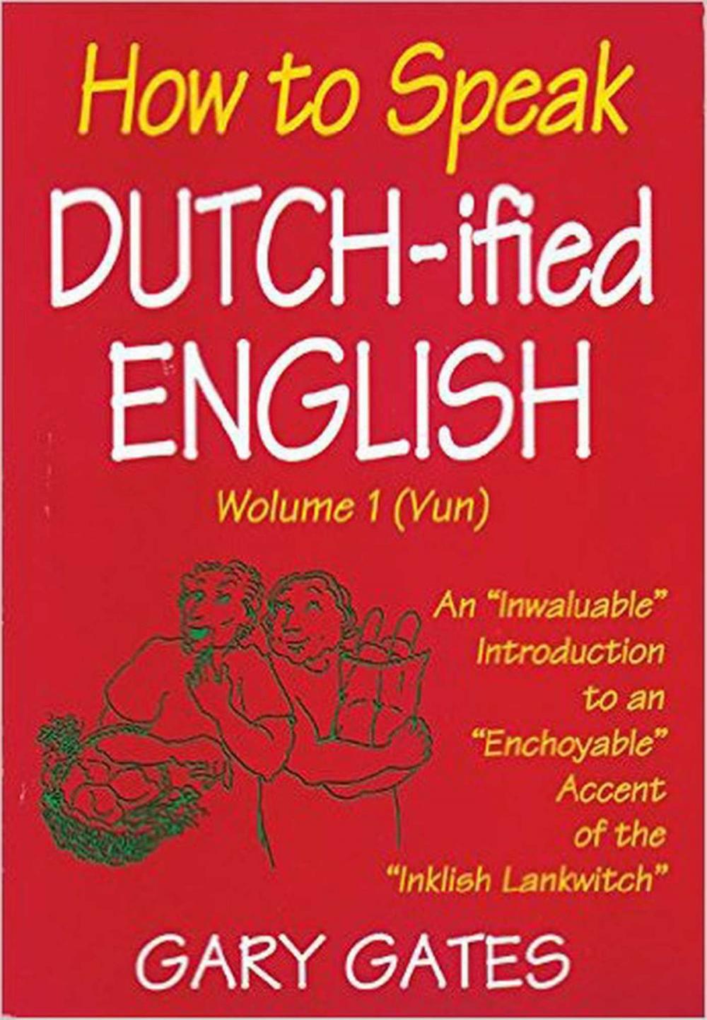 Big bigCover of How to Speak Dutch-ified English (Vol. 1)