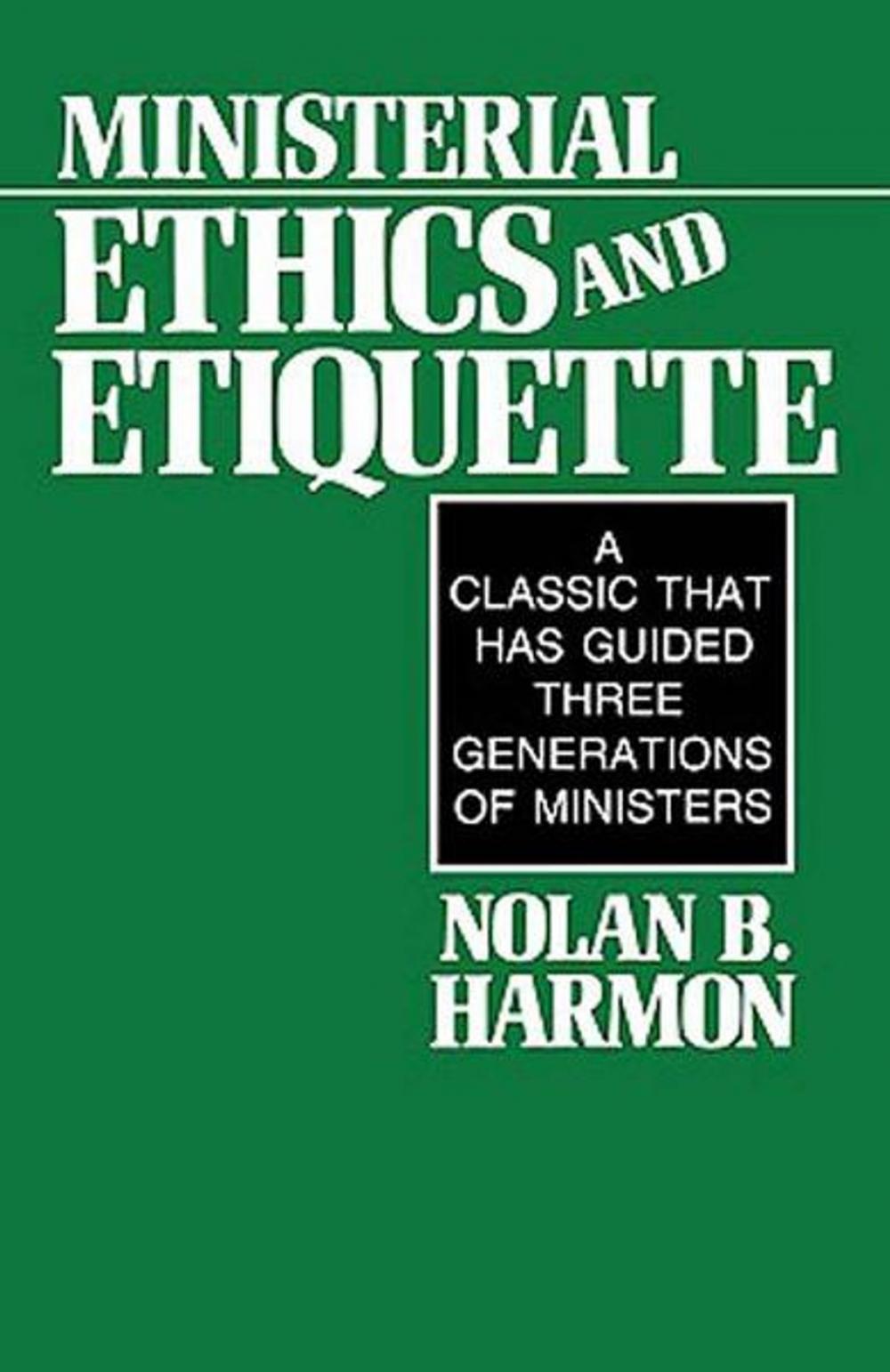 Big bigCover of Ministerial Ethics and Etiquette