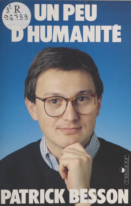 Cover of the book Un peu d'humanité by Patrick Besson, FeniXX réédition numérique