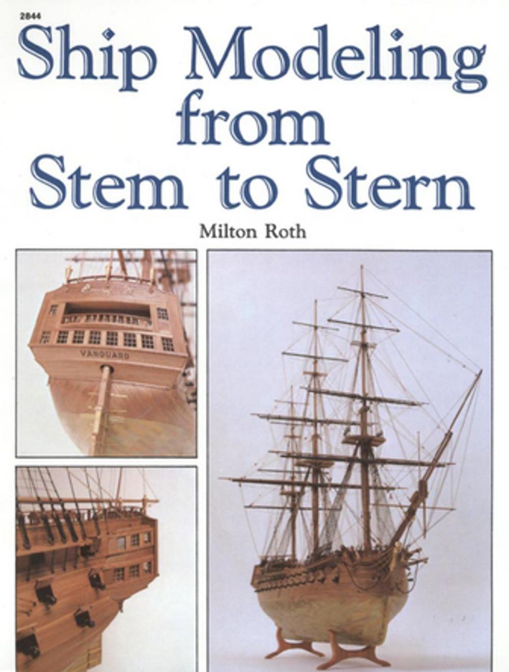Big bigCover of Ship Modeling from Stem to Stern