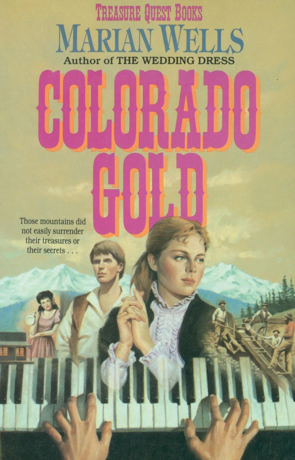 Big bigCover of Colorado Gold (Treasure Quest Book #1)