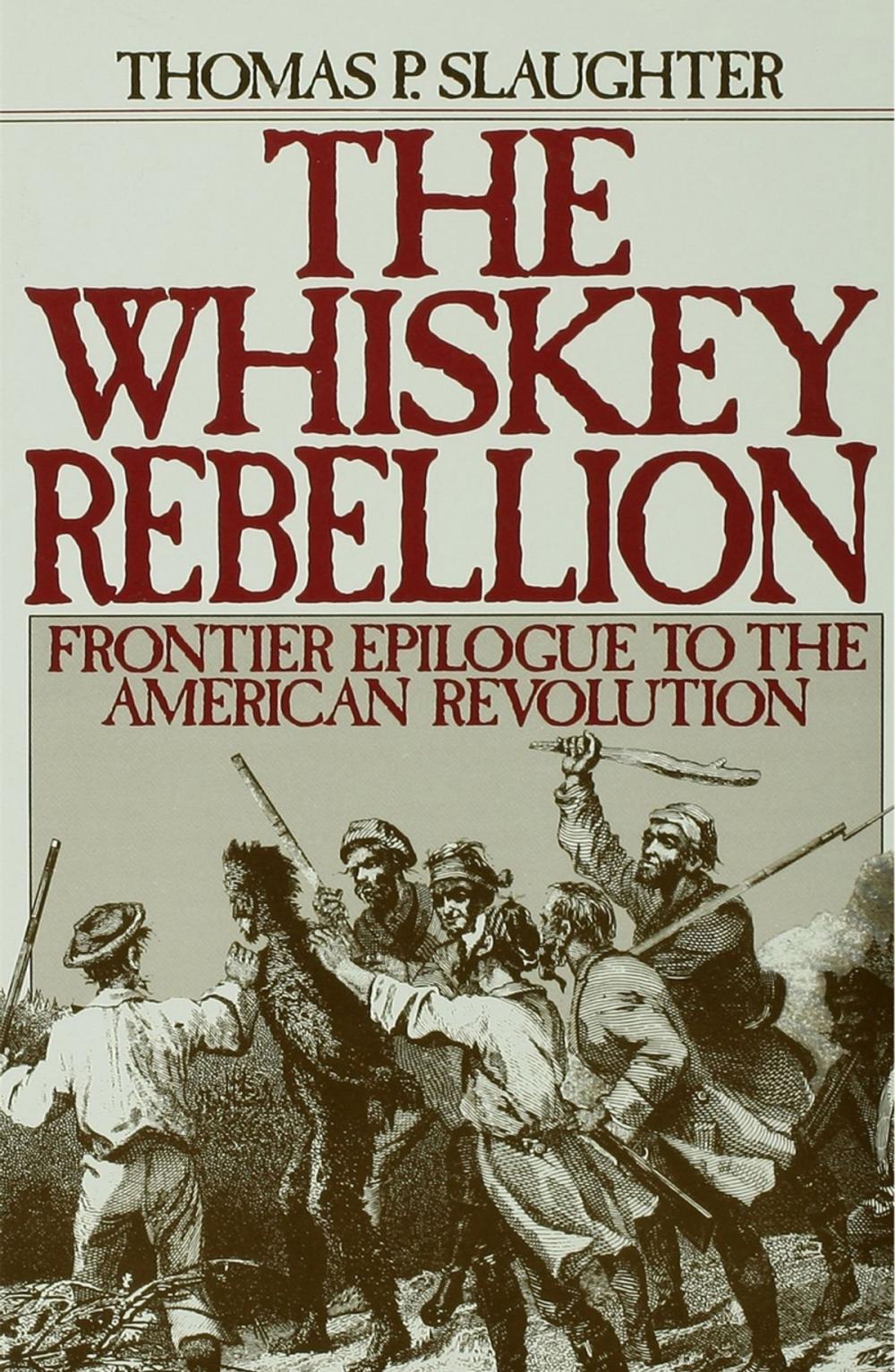 Big bigCover of The Whiskey Rebellion