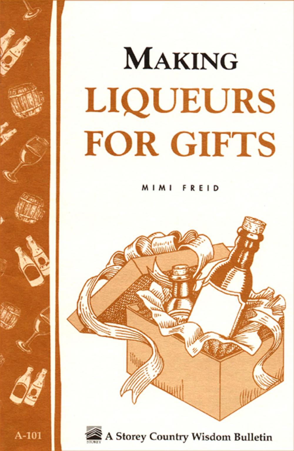 Big bigCover of Making Liqueurs for Gifts