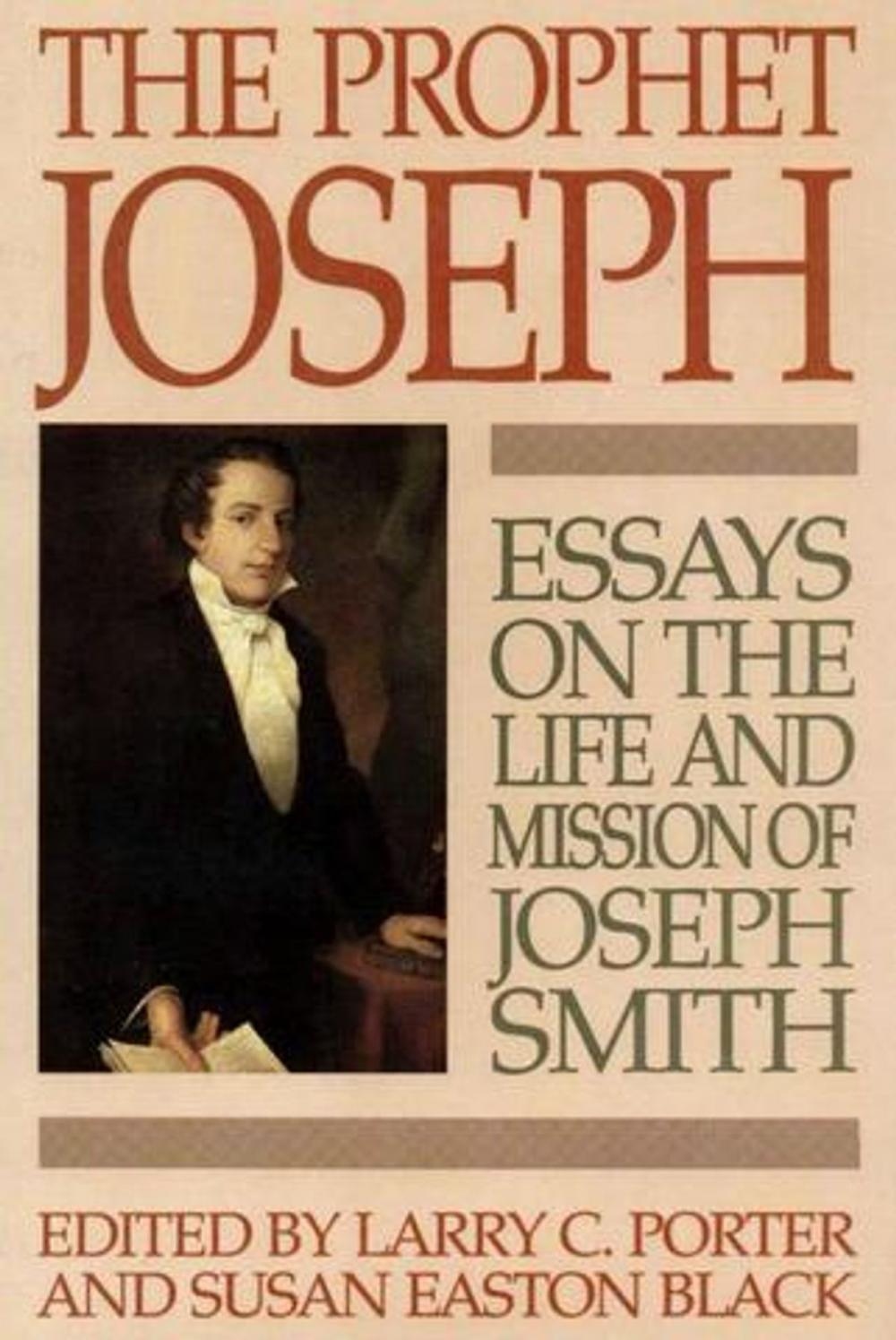 Big bigCover of The Prophet Joseph: Essays on the Life & Mission of Joseph Smith