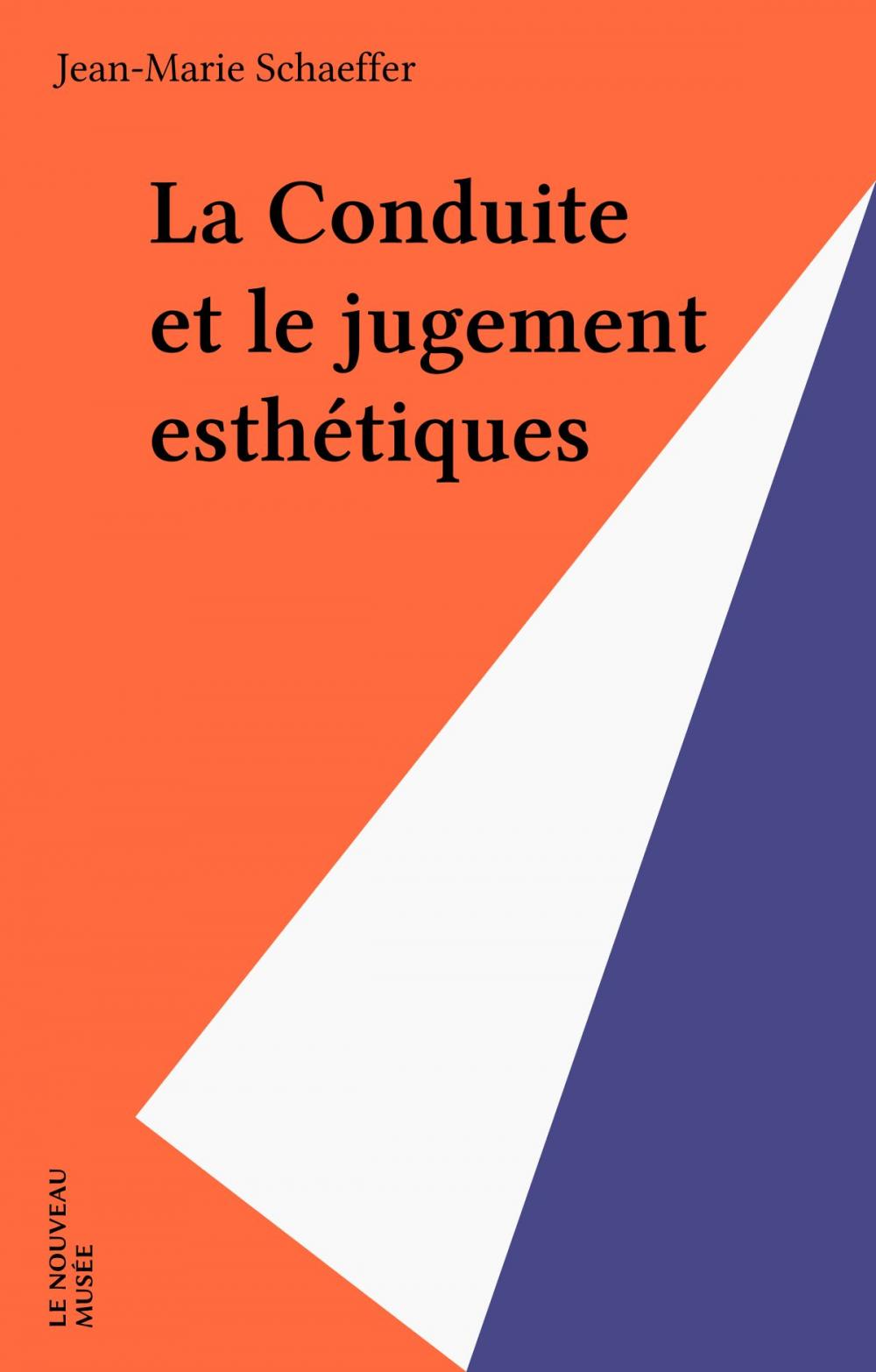 Big bigCover of La Conduite et le jugement esthétiques