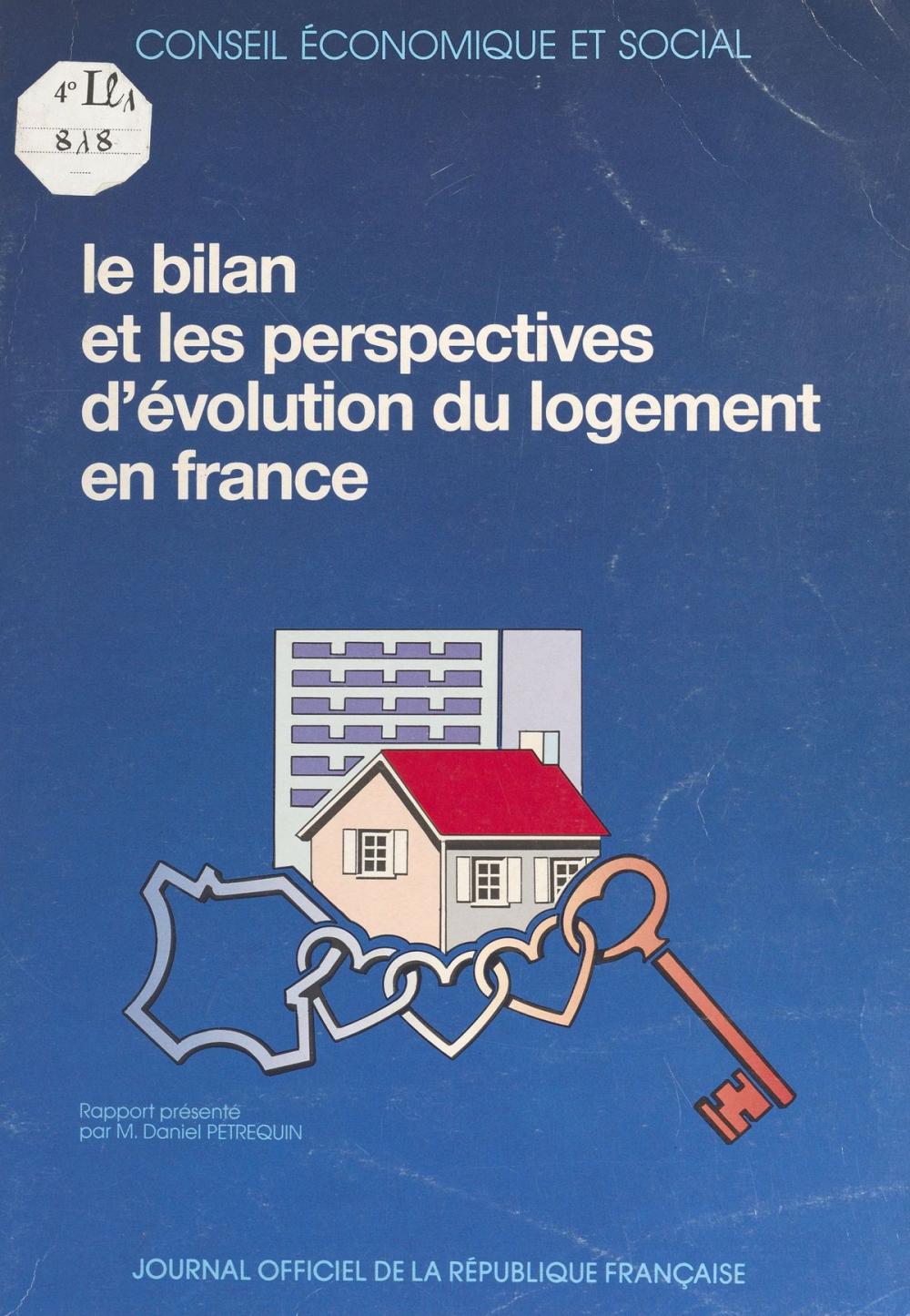 Big bigCover of Le bilan et les perspectives d'évolution du logement en France