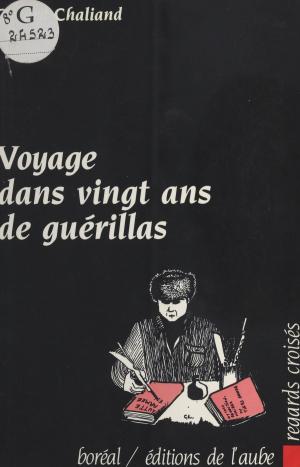 Cover of the book Voyage dans vingt ans de guérillas by Michel Kail, Geneviève Vermès