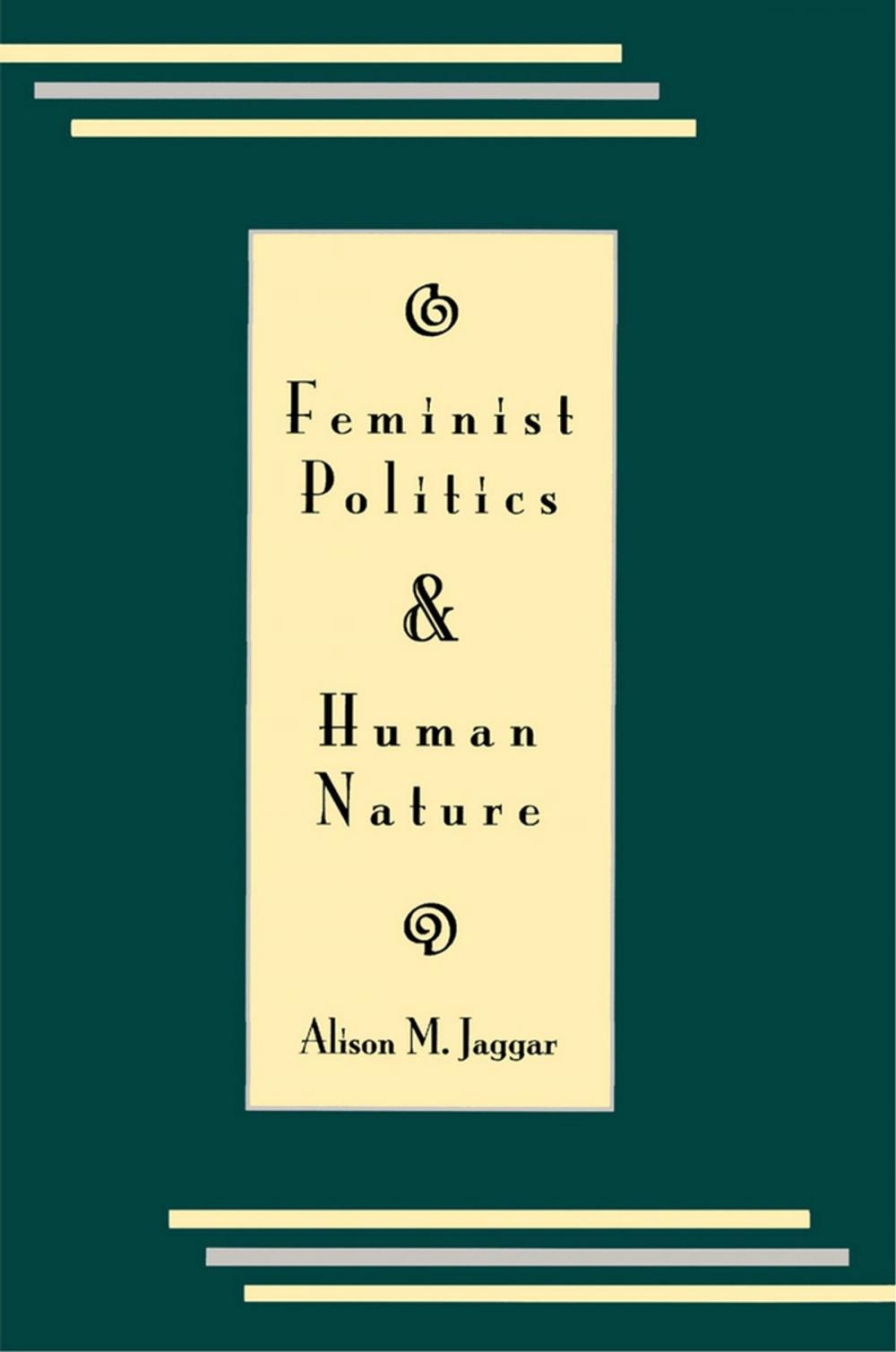 Big bigCover of Feminist Politics and Human Nature (Philosophy and Society)