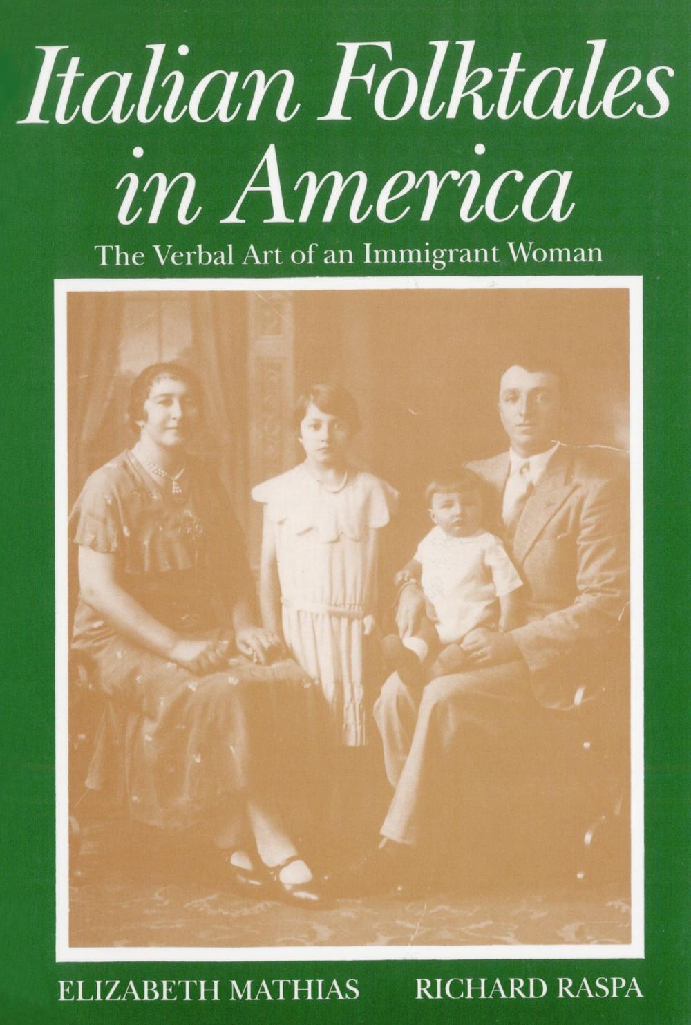 Big bigCover of Italian Folktales in America: The Verbal Art of an Immigrant Woman