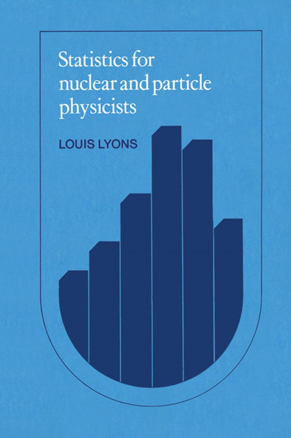 Big bigCover of Statistics for Nuclear and Particle Physicists