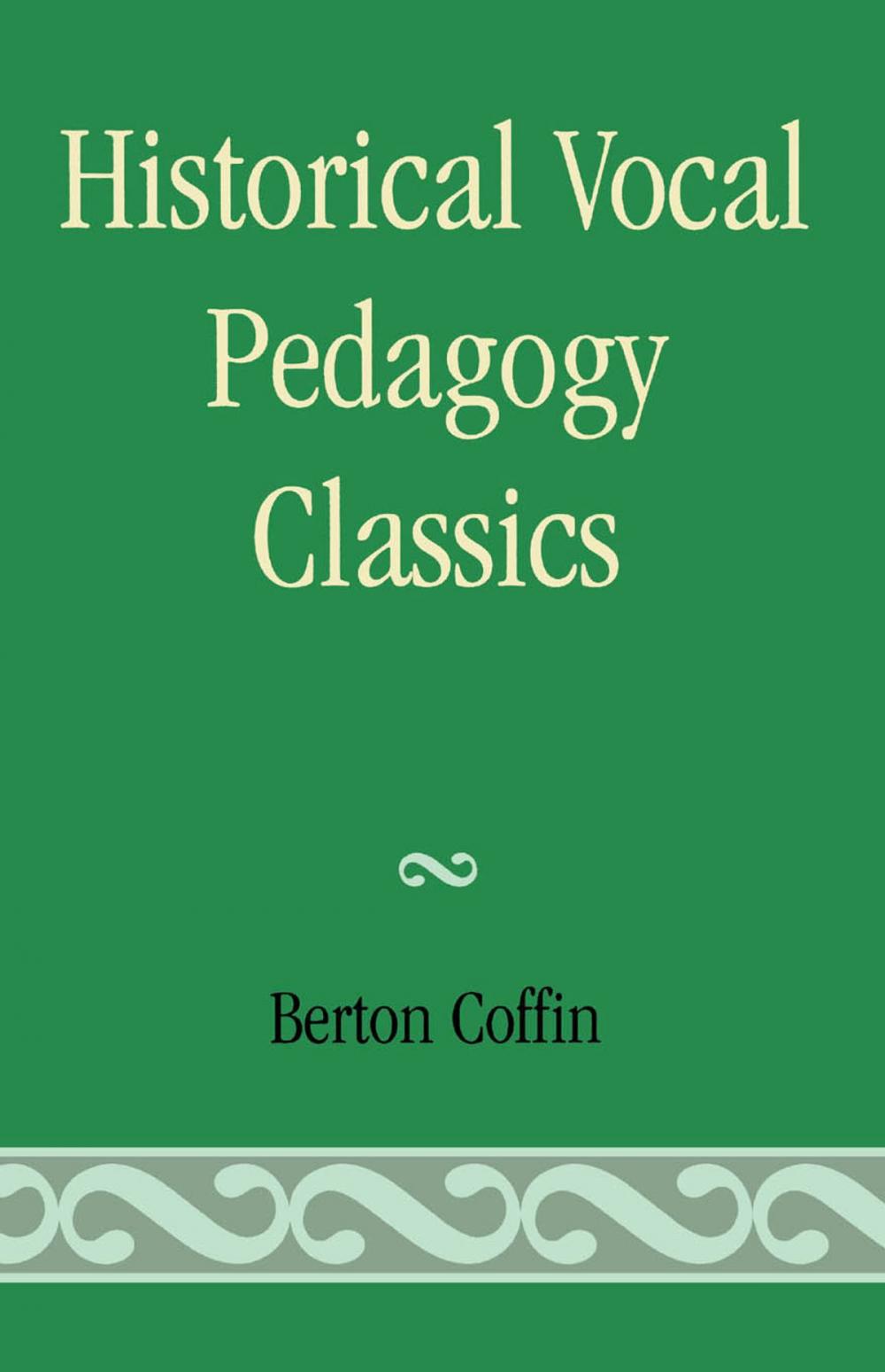 Big bigCover of Historical Vocal Pedagogy Classics