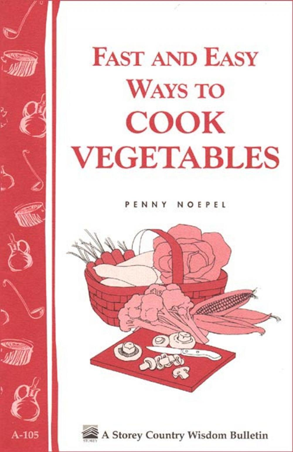 Big bigCover of Fast and Easy Ways to Cook Vegetables