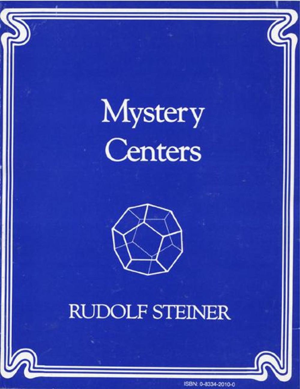 Big bigCover of Mystery Centers: A Series of 14 Lectures given at Dornach, Switzerland, November 23 to December 23,1923