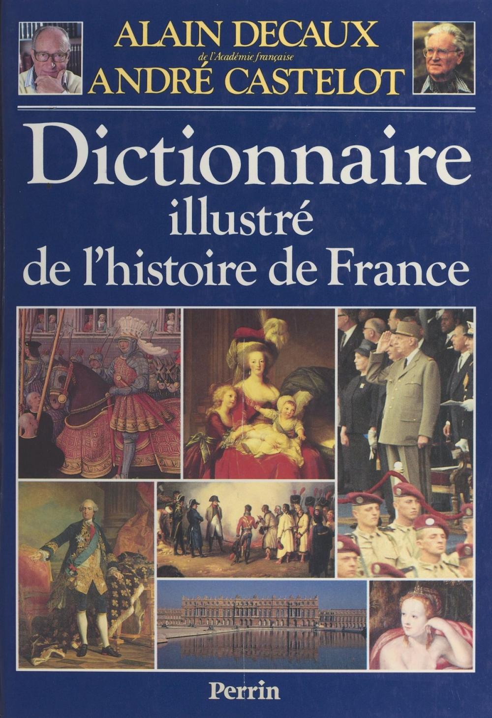 Big bigCover of Dictionnaire illustré de l'histoire de France