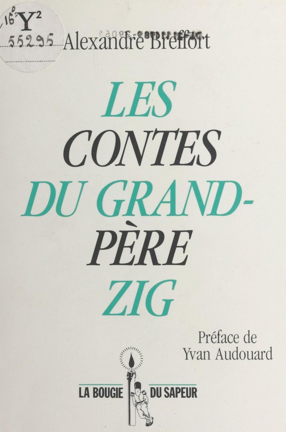 Big bigCover of Les contes du grand-père Zig