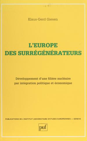 Cover of the book L'Europe des surrégénérateurs by Association de psychologie scientifique de langue française, Jacques Lautrey