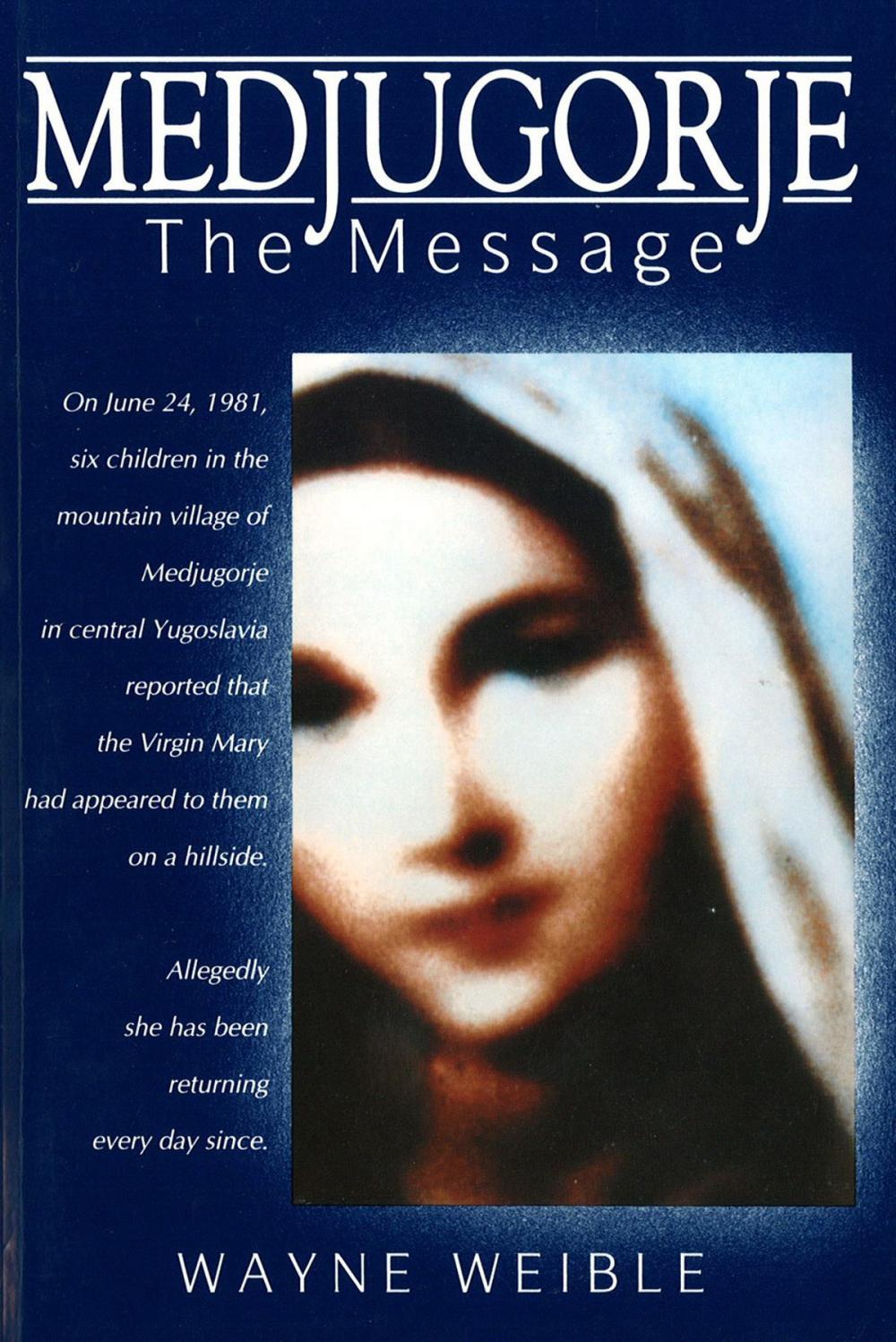 Big bigCover of Medjugorje: The Message